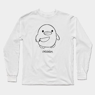 'Perish.' Funny Cute Duck with Knife Meme Design Long Sleeve T-Shirt